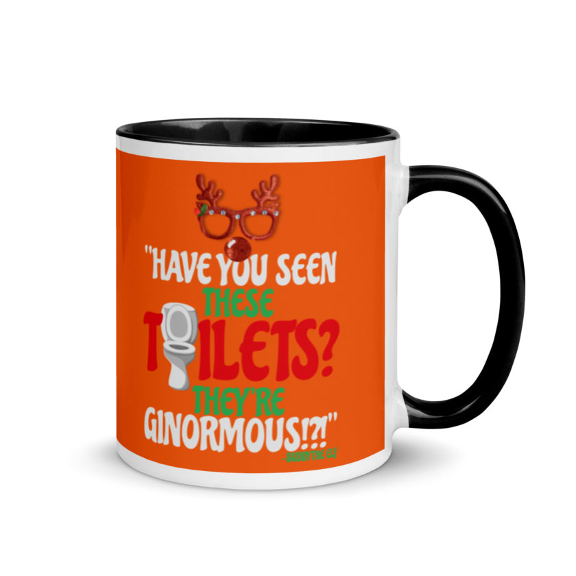 Have you seen these toilets? They're GINORMOUS!?! -Buddy the Elf, Elf Mug with Color Inside - Image 2