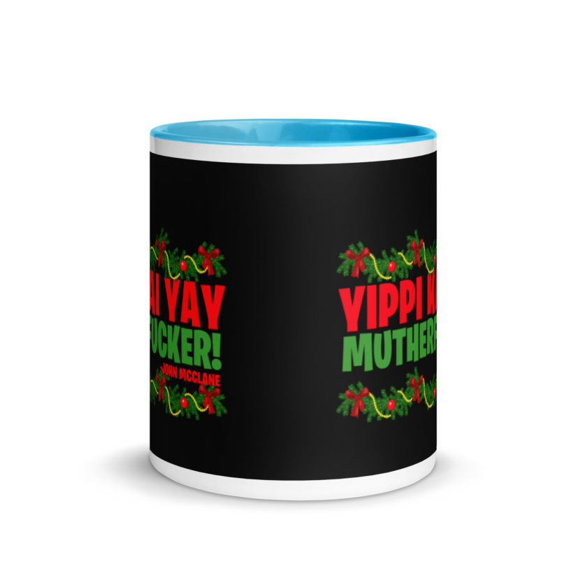 Yippi Kai Yay mutherfucker! -John Mcclane, Die Hard Mug with Color Inside - Image 11