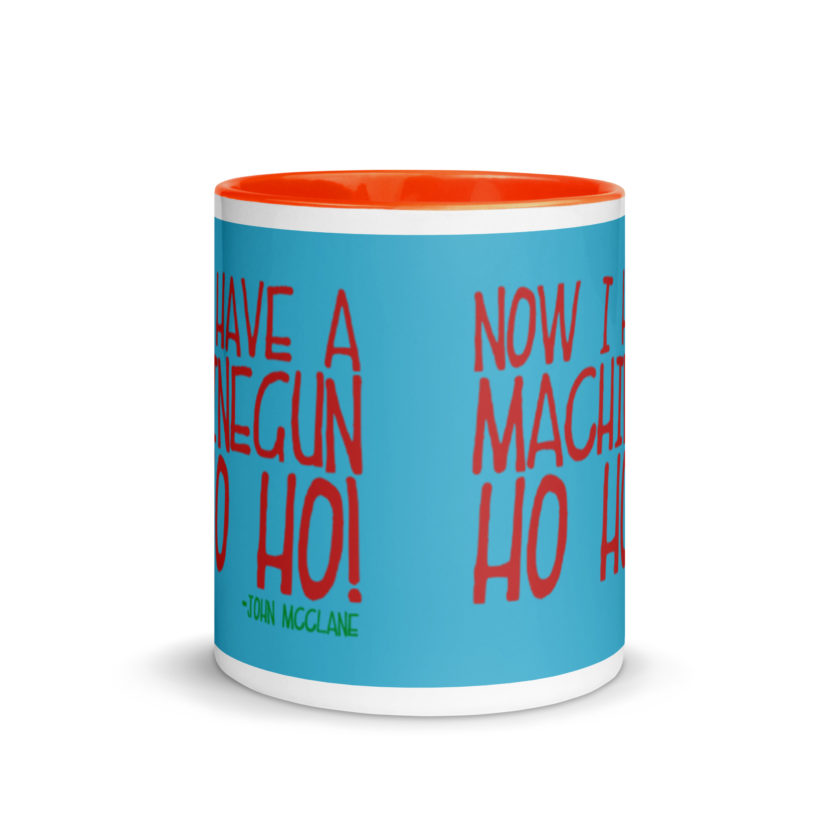 Now I have a machinegun. Ho Ho Ho! -John Mcclane, Die Hard Mug with Color Inside - Image 9