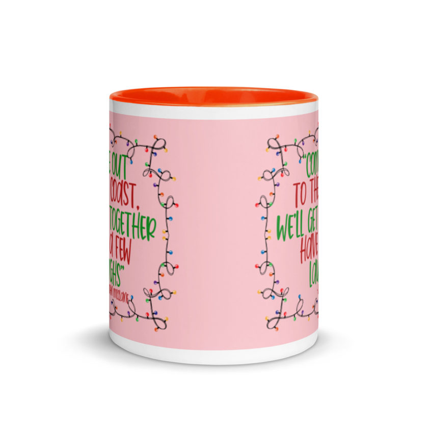 Come out to the cost. We'll get together, have a few laughs... -John Mcclane,  Die Hard Mug with Color Inside - Image 9