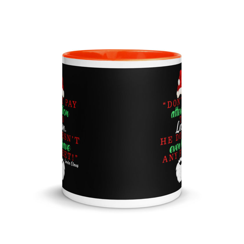 Don't pay attention to Leon. He doesn't even have any feet! -Santa Claus, Elf Mug with Color Inside - Image 8