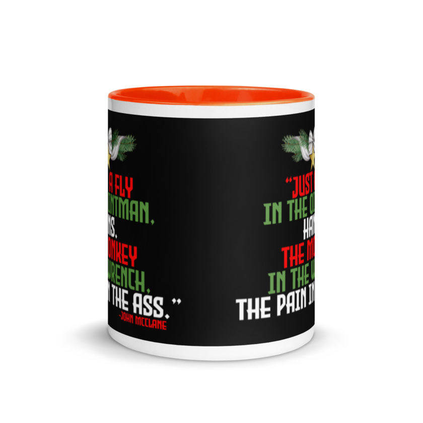“Just a fly in the ointman, Hans. The monkey in the wrench, a pain in the ass.” -John Mcclane, Die Hard  Mug with Color Inside - Image 8