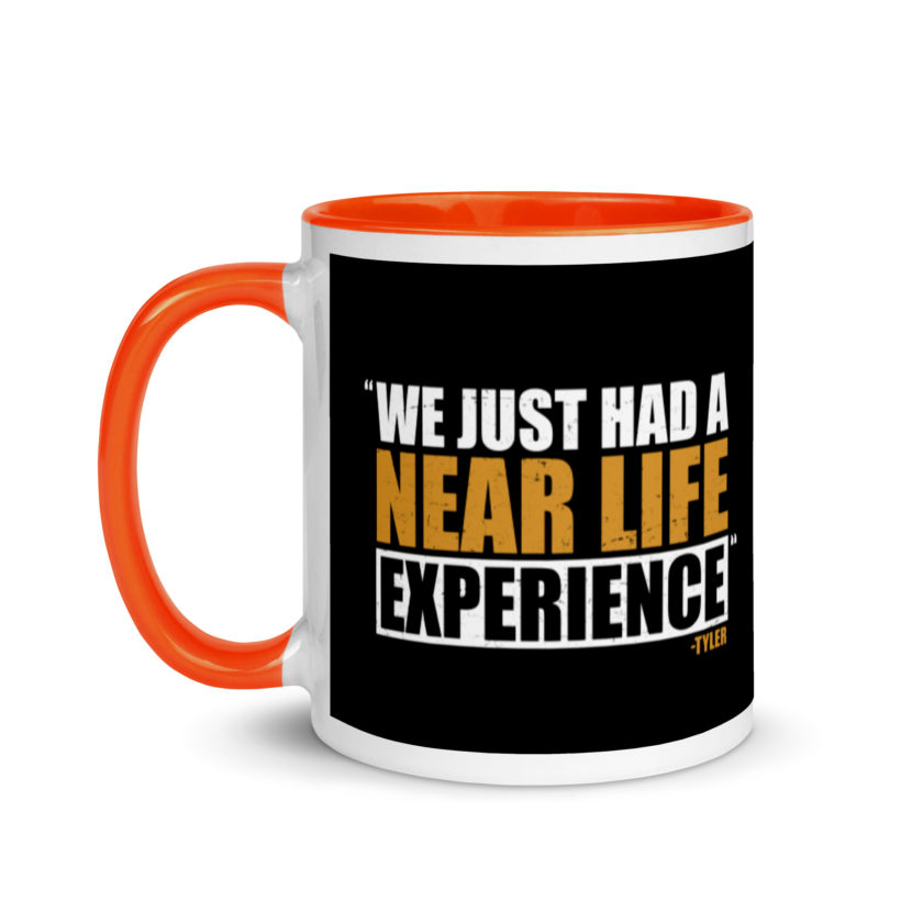 We just had a near life experience. -Tyler Durden, Fight Club Mug with Color Inside - Image 9