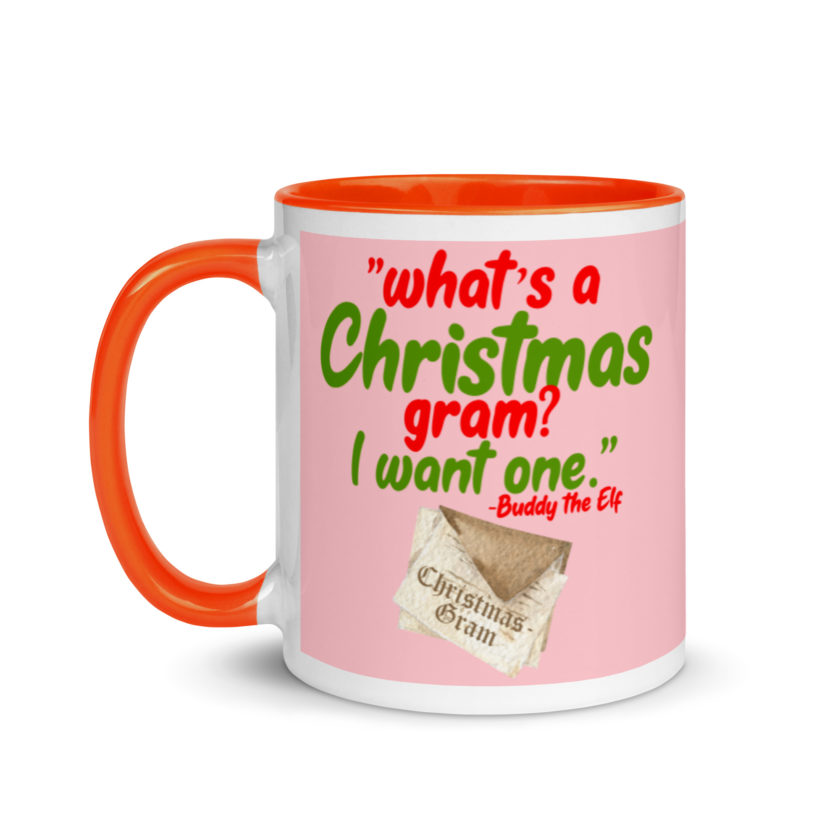 What's a Christmas gram? I want one -Buddy the Elf, Elf Mug with Color Inside - Image 10