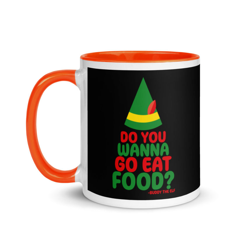 Do you wanna go eat food? -Buddy the Elf, Elf Mug with Color Inside - Image 9