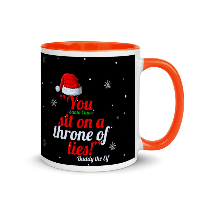 You  sit on a throne of lies! -Buddy the Elf, Elf Mug with Color Inside - Image 7