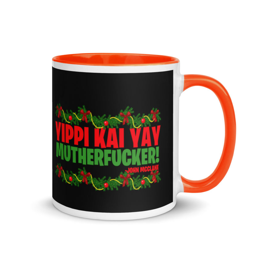 Yippi Kai Yay mutherfucker! -John Mcclane, Die Hard Mug with Color Inside - Image 7