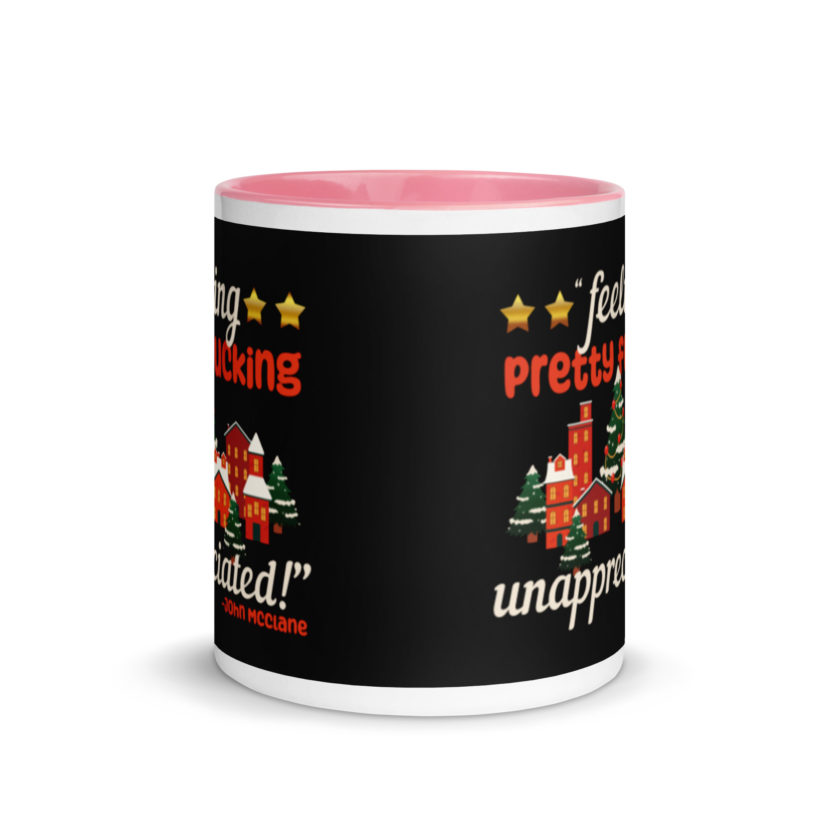 Feeling pretty fucking unappreciated! -John Mcclane, Die Hard Mug with Color Inside - Image 14