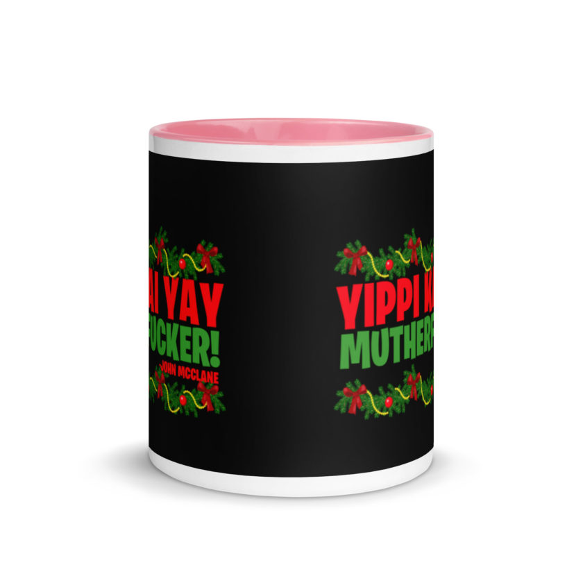 Yippi Kai Yay mutherfucker! -John Mcclane, Die Hard Mug with Color Inside - Image 14