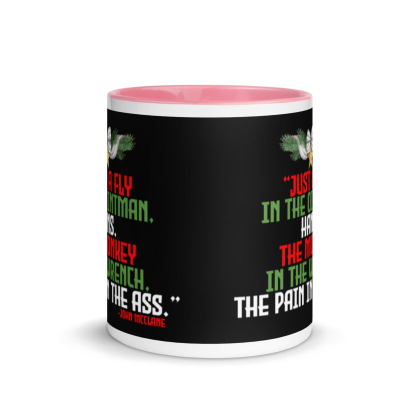 “Just a fly in the ointman, Hans. The monkey in the wrench, a pain in the ass.” -John Mcclane, Die Hard  Mug with Color Inside - Image 14