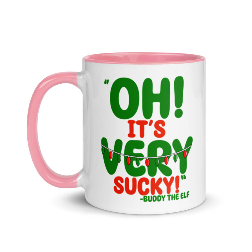 Oh, its VERY sucky! -Buddy the Elf, Elf Mug with Color Inside - Image 15