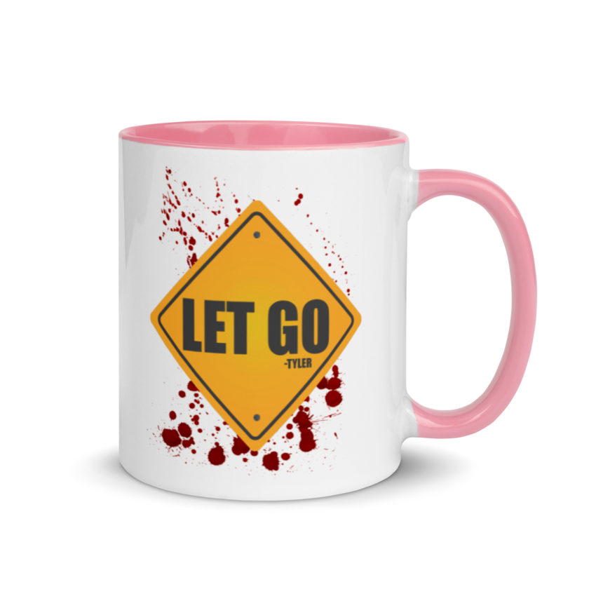 LET GO -Tyler Durden, Fight Club Mug with Color Inside - Image 14