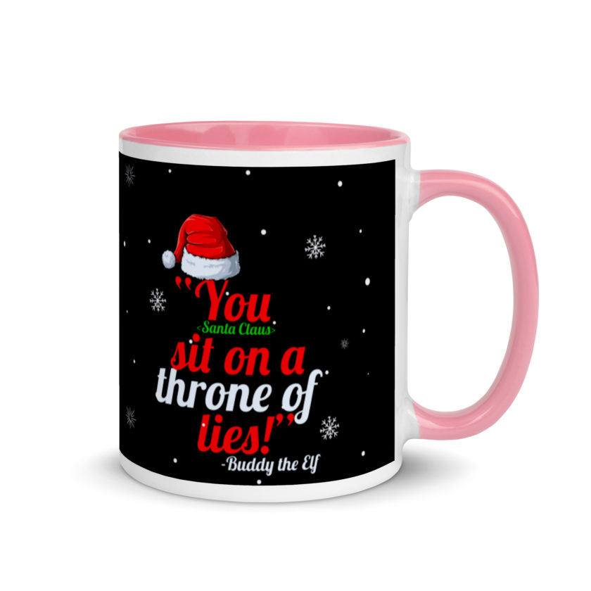 You  sit on a throne of lies! -Buddy the Elf, Elf Mug with Color Inside - Image 13