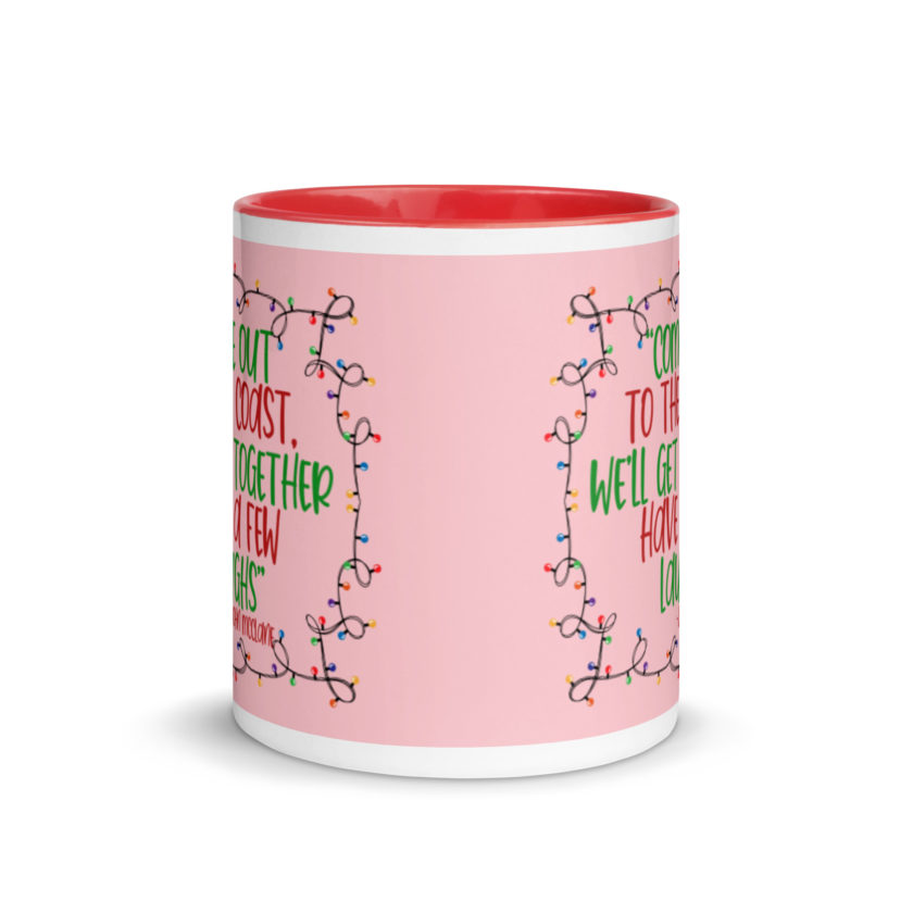 Come out to the cost. We'll get together, have a few laughs... -John Mcclane,  Die Hard Mug with Color Inside - Image 6