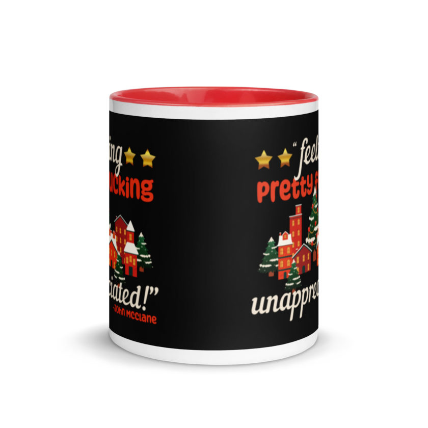 Feeling pretty fucking unappreciated! -John Mcclane, Die Hard Mug with Color Inside - Image 5