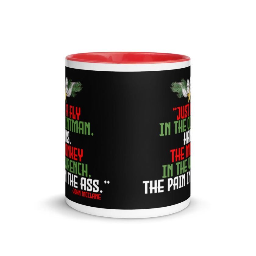 “Just a fly in the ointman, Hans. The monkey in the wrench, a pain in the ass.” -John Mcclane, Die Hard  Mug with Color Inside - Image 5