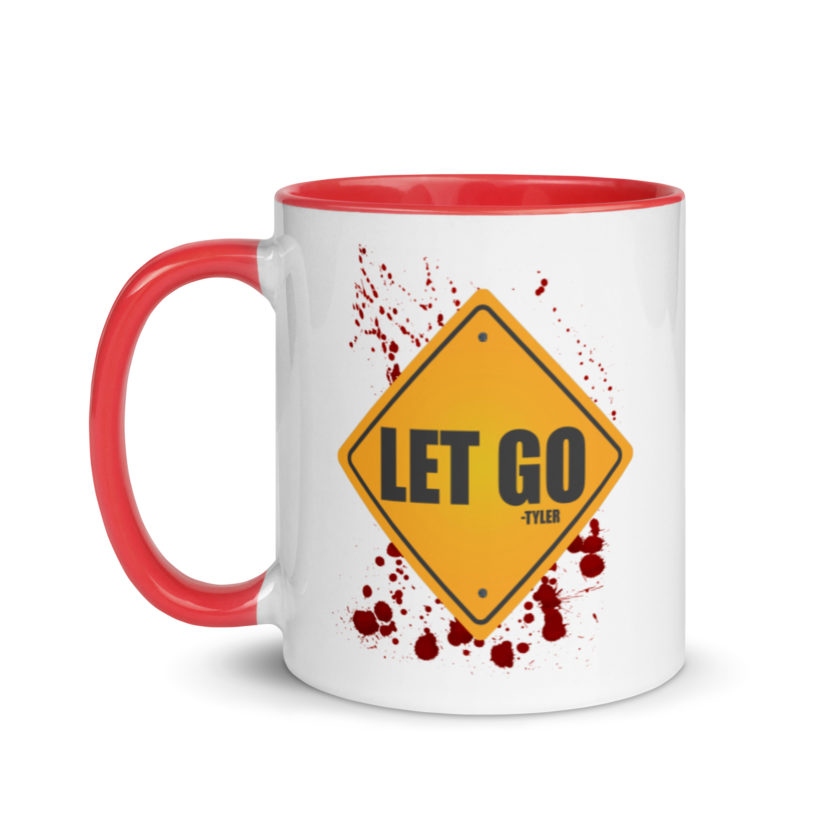 LET GO -Tyler Durden, Fight Club Mug with Color Inside - Image 7