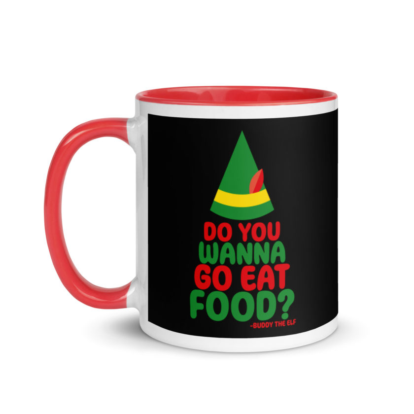 Do you wanna go eat food? -Buddy the Elf, Elf Mug with Color Inside - Image 6