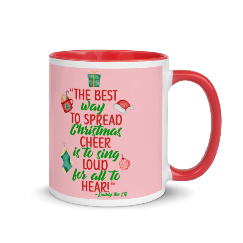 The best way to spread Christmas cheer is to sing loud for all to hear! -Buddy the Elf, Elf Mug with Color Inside - Image 5
