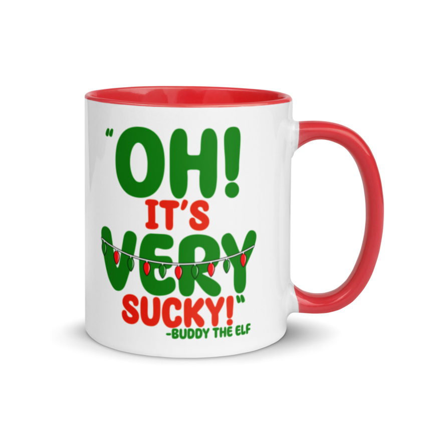 Oh, its VERY sucky! -Buddy the Elf, Elf Mug with Color Inside - Image 5