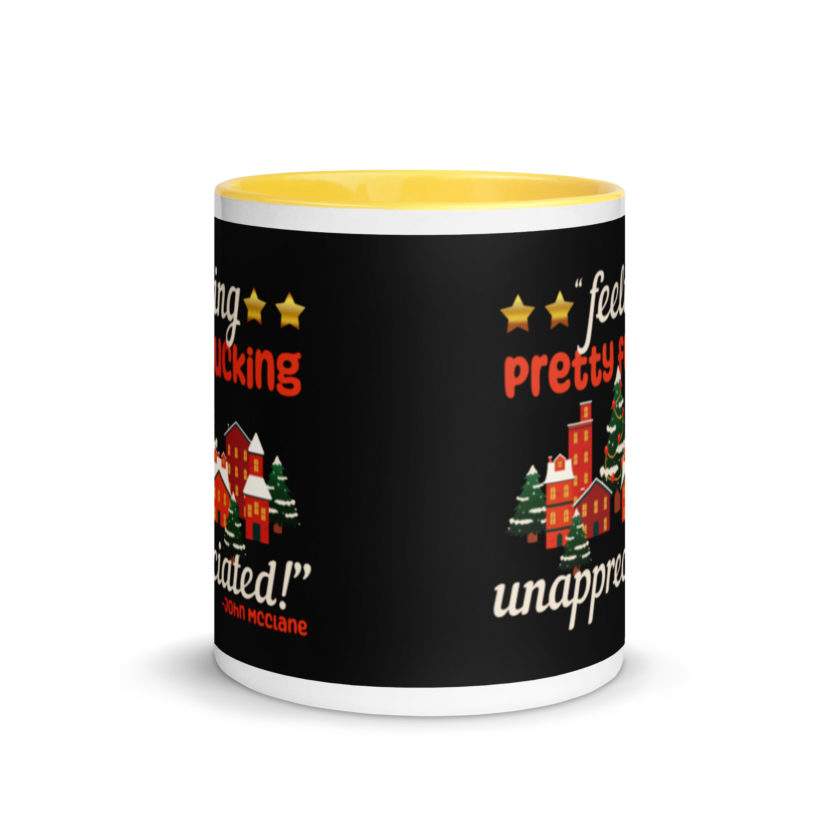 Feeling pretty fucking unappreciated! -John Mcclane, Die Hard Mug with Color Inside - Image 17