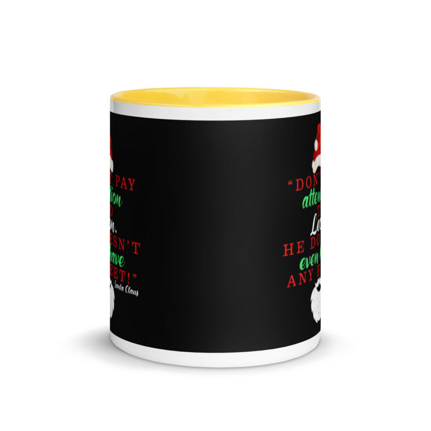 Don't pay attention to Leon. He doesn't even have any feet! -Santa Claus, Elf Mug with Color Inside - Image 17