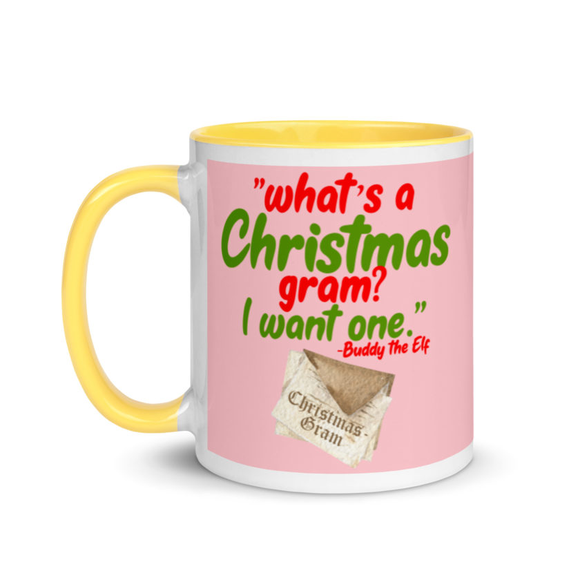 What's a Christmas gram? I want one -Buddy the Elf, Elf Mug with Color Inside - Image 18