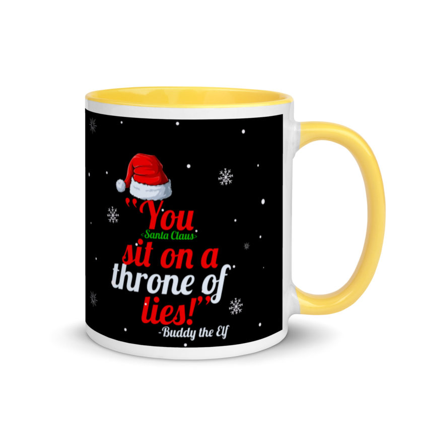 You  sit on a throne of lies! -Buddy the Elf, Elf Mug with Color Inside - Image 16