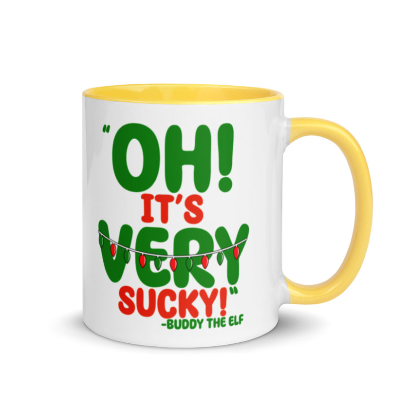 Oh, its VERY sucky! -Buddy the Elf, Elf Mug with Color Inside - Image 16