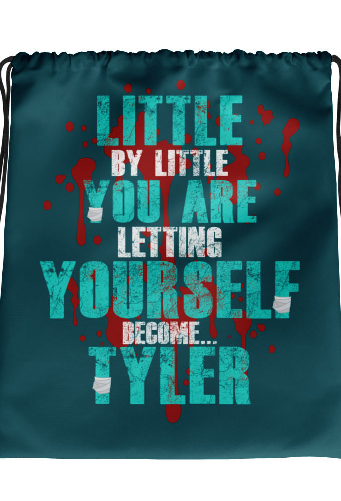 Little by little you are letting yourself become...Tyler Durden - Fight Club  Drawstring bag