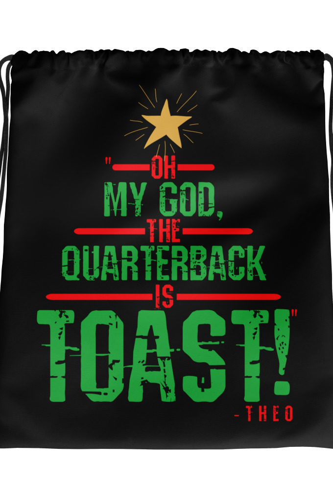 Oh my god, the quarterback IS toast! -Theo, Die Hard Drawstring bag