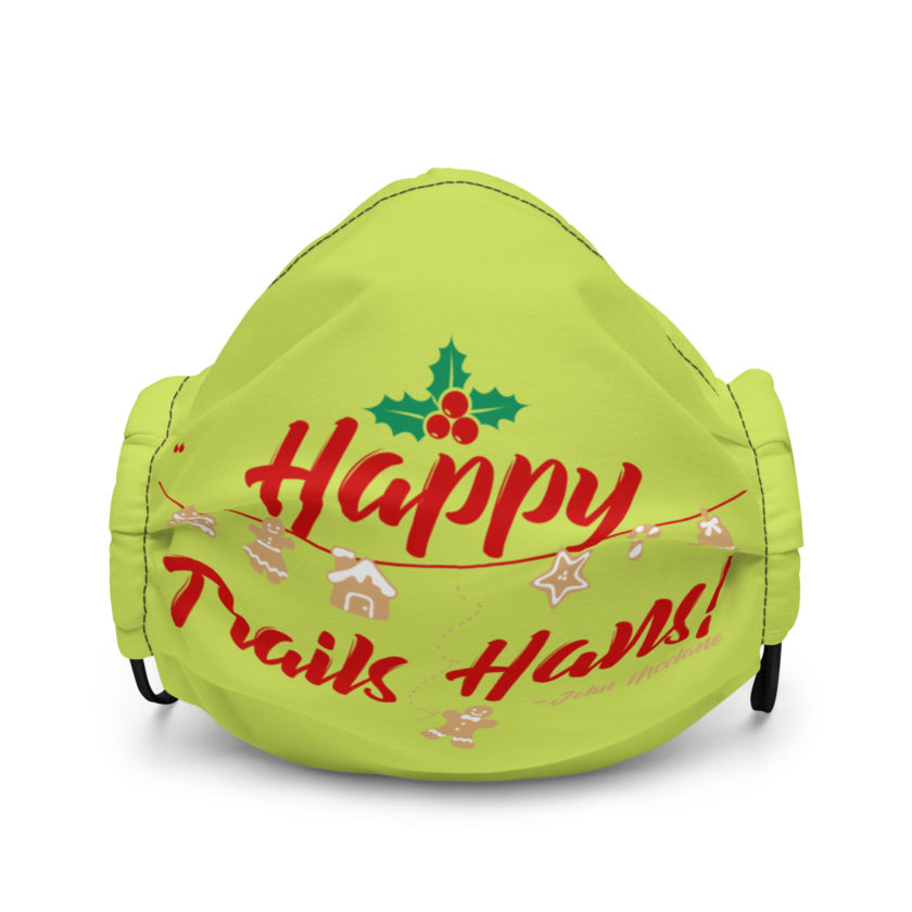 Happy Trails Hans! -John Mcclane, Die Hard Premium face mask