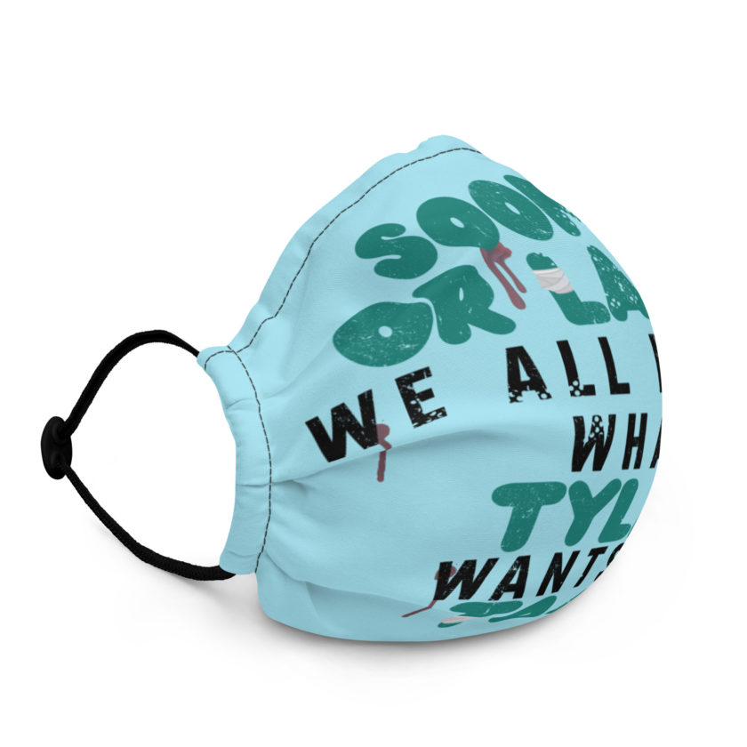 Sooner or later we all become what Tyler wants us to be. -Fight Club Premium face mask - Image 2