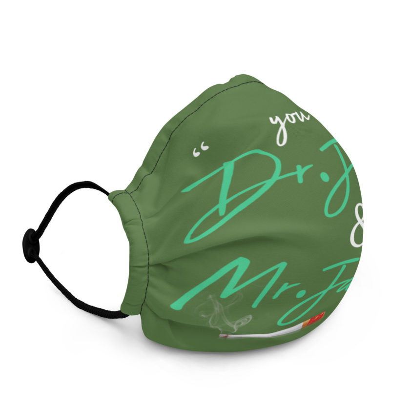 You are Dr. Jekyle and Mr.Jackass -Marla Singer, Fight Club Premium face mask - Image 2