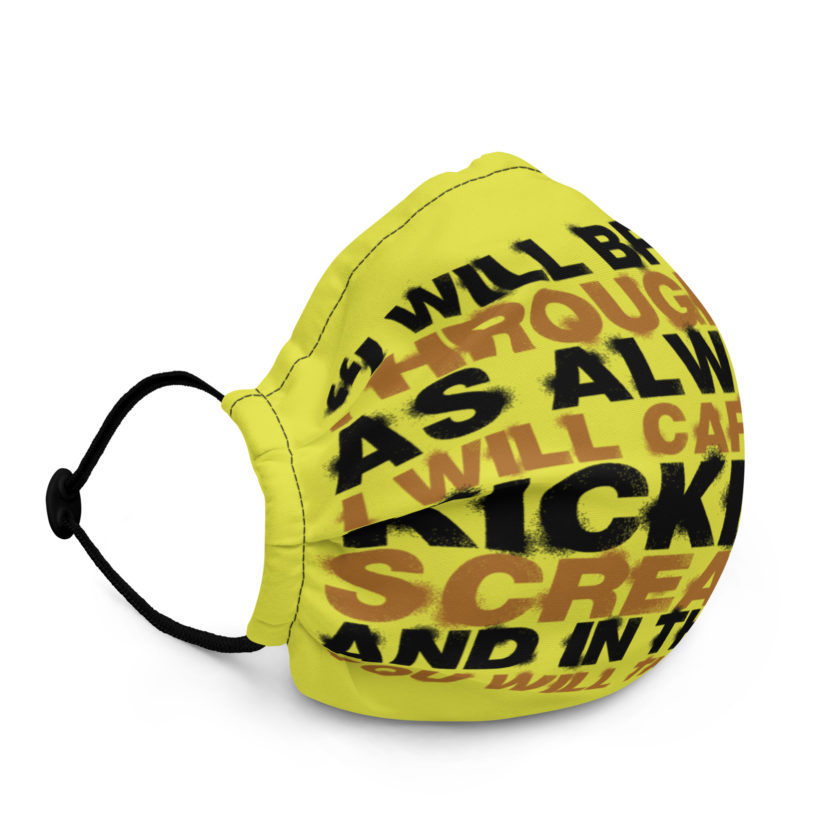 I will bring us through this as always...I will carry you kicking and screaming and in the end, you will thank me. -Tyler Durden, Fight Club Premium face mask - Image 2