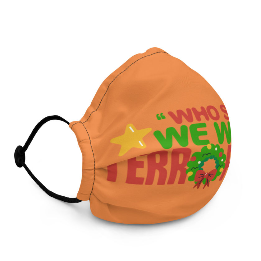 Who said we were terrorists? -Hans Gruber, Die Hard Premium face mask - Image 2