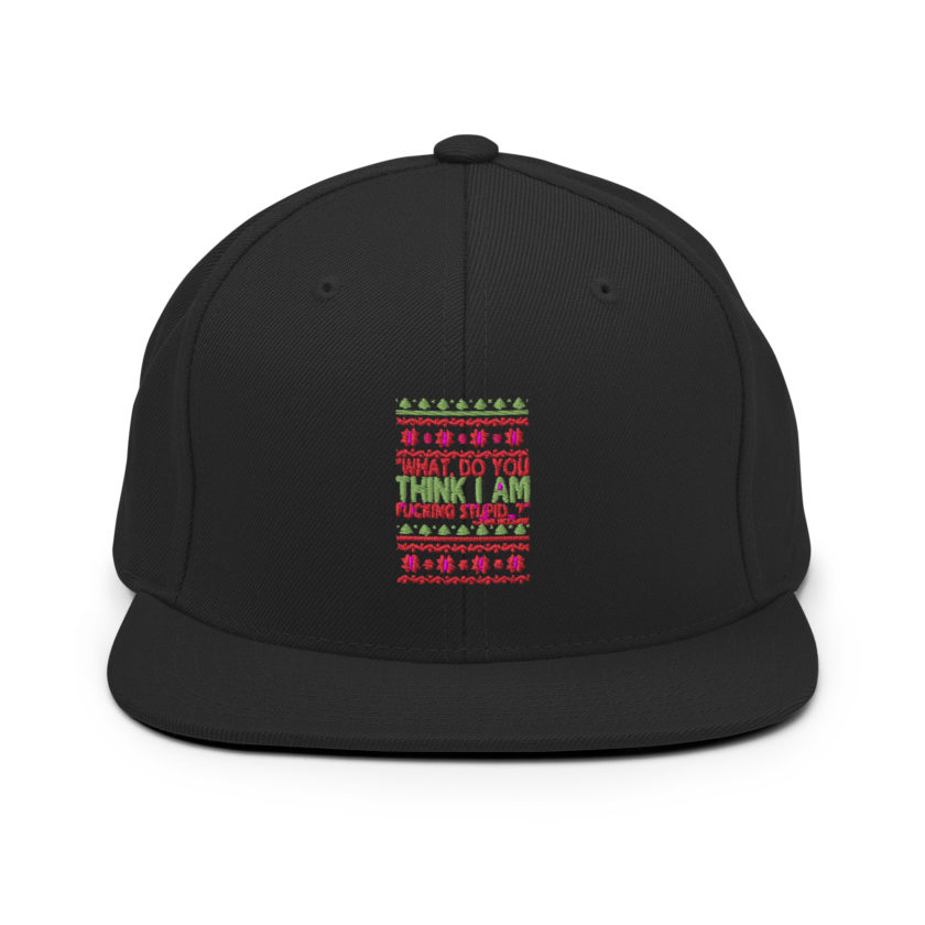 What, do you think I am fucking stupid...? -John Mcclane, Die Hard Snapback Hat - Image 3