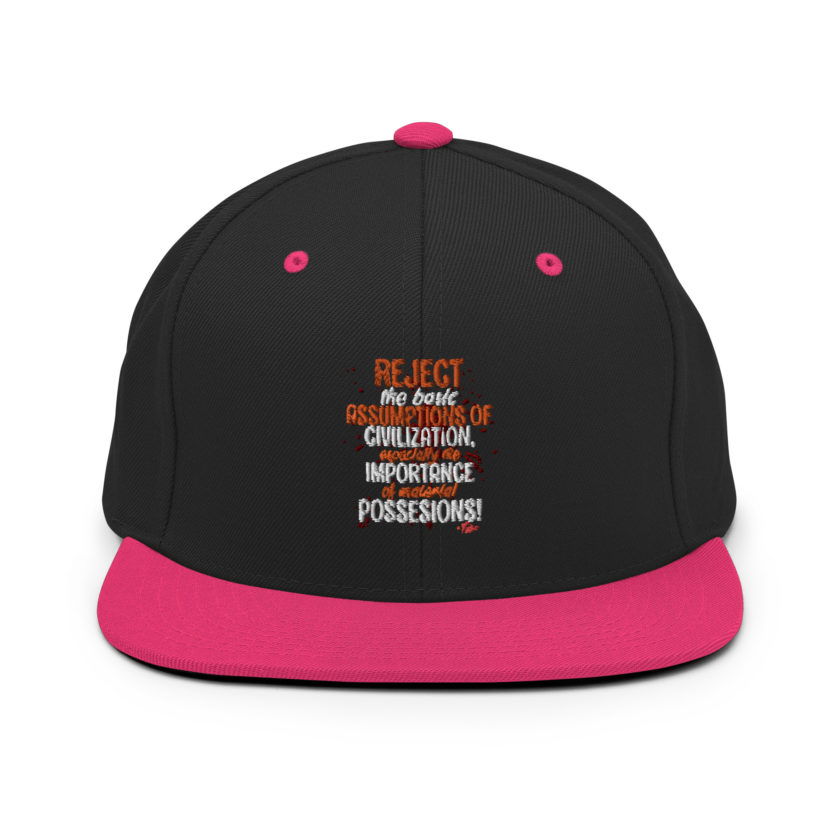 Reject the basic assumptions of civilization, especially the importance of material possessions! -Tyler Durden, Fight Club Snapback Hat - Image 5