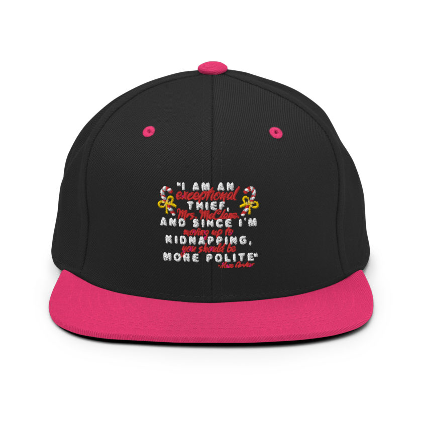 I am an exceptional thief, Mrs. McClane. And since I'm moving up to kidnapping, you should be more polite. -Hans Gruber, Die Hard Snapback Hat - Image 5