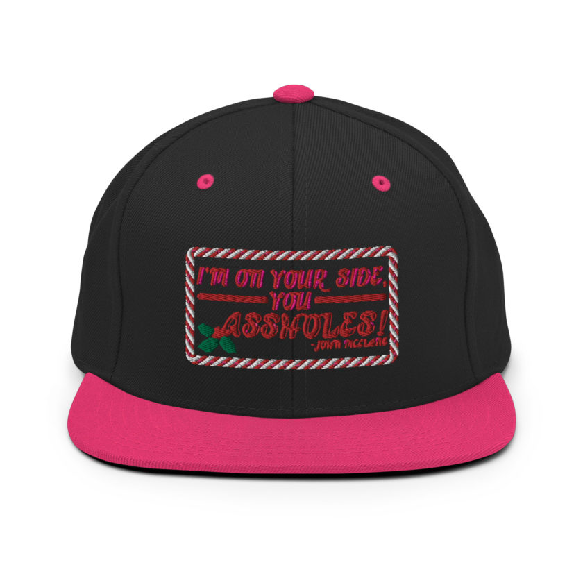 I'm on your side, you assholes! -John Mcclane, Die Hard Snapback Hat - Image 5
