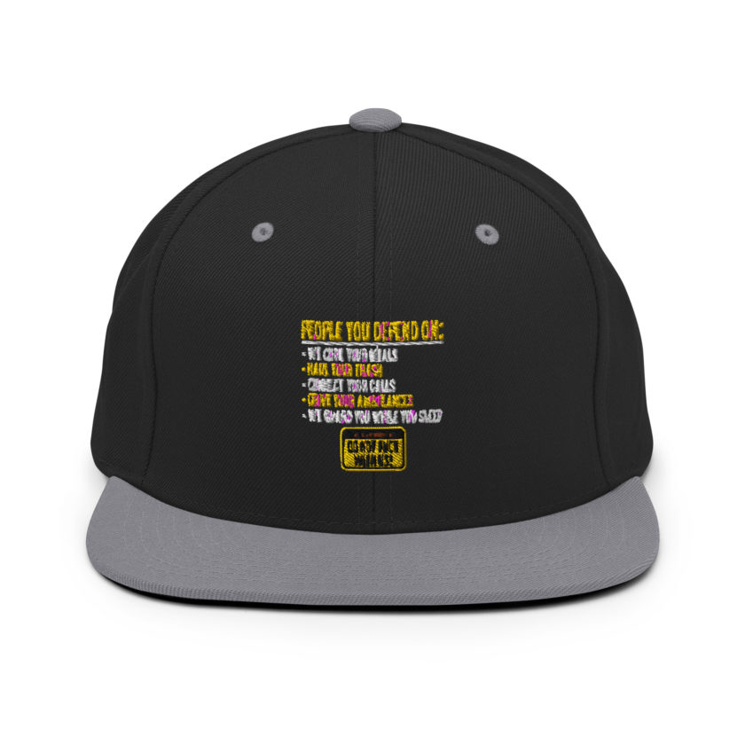 People you depend one: we cook your meals, haul your trash, connect your calls, drive your ambulances, we guard you while you sleep. Do Not Fuck With Us! -Fight Club Snapback Hat - Image 6