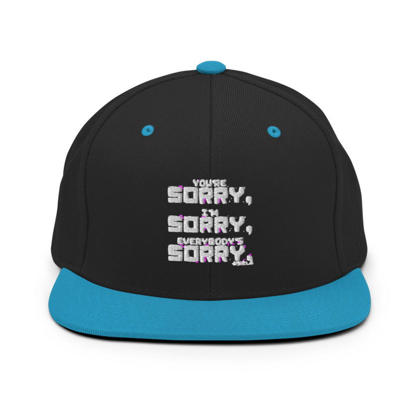You're sorry, I'm sorry, Everybody's sorry. -Marla Singer, Fight Club Snapback Hat - Image 6