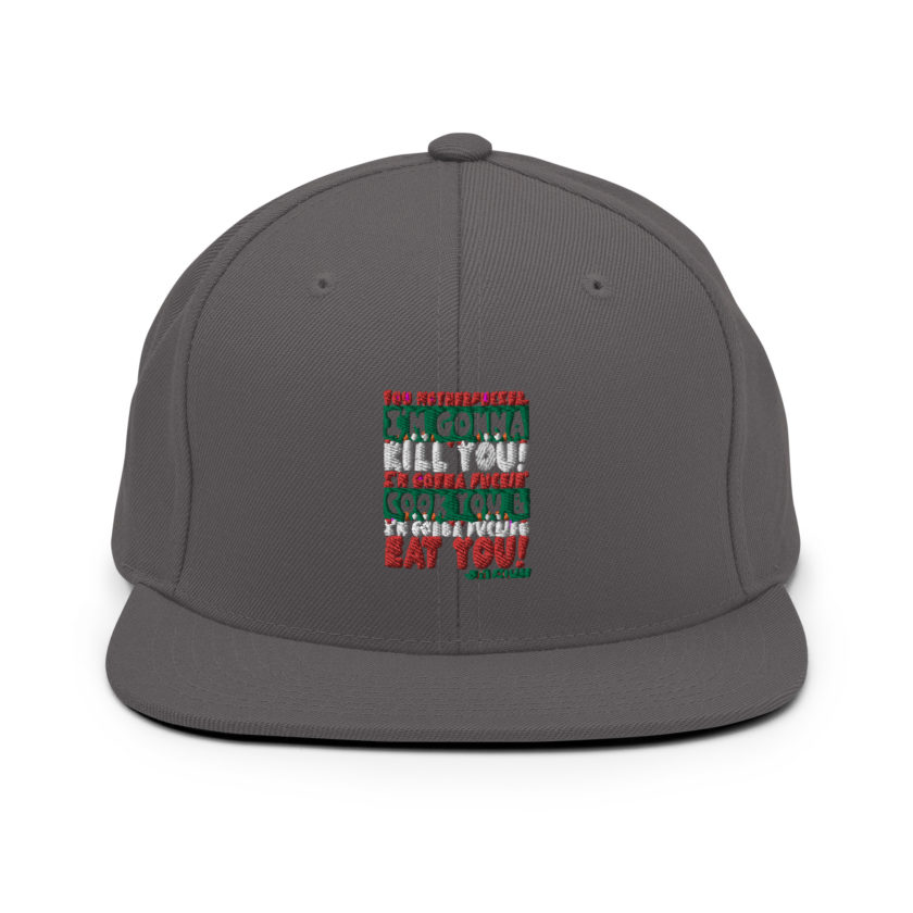 You motherfucker, I'm gonna kill you! I'm gonna fuckin' cook you, and I'm gonna fucking eat you! -John Mcclane, Die Hard Snapback Hat - Image 15