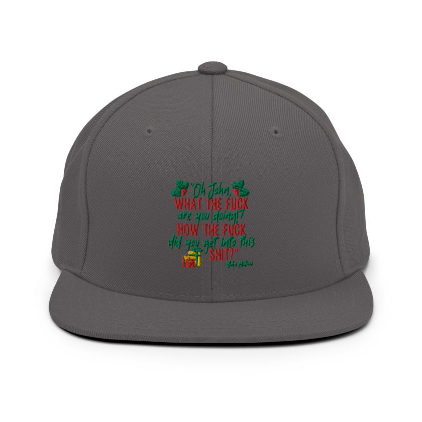 Oh, John, what the fuck are you doing? How the fuck did you get into this shit? -John Mcclane, Die Hard Snapback Hat - Image 14