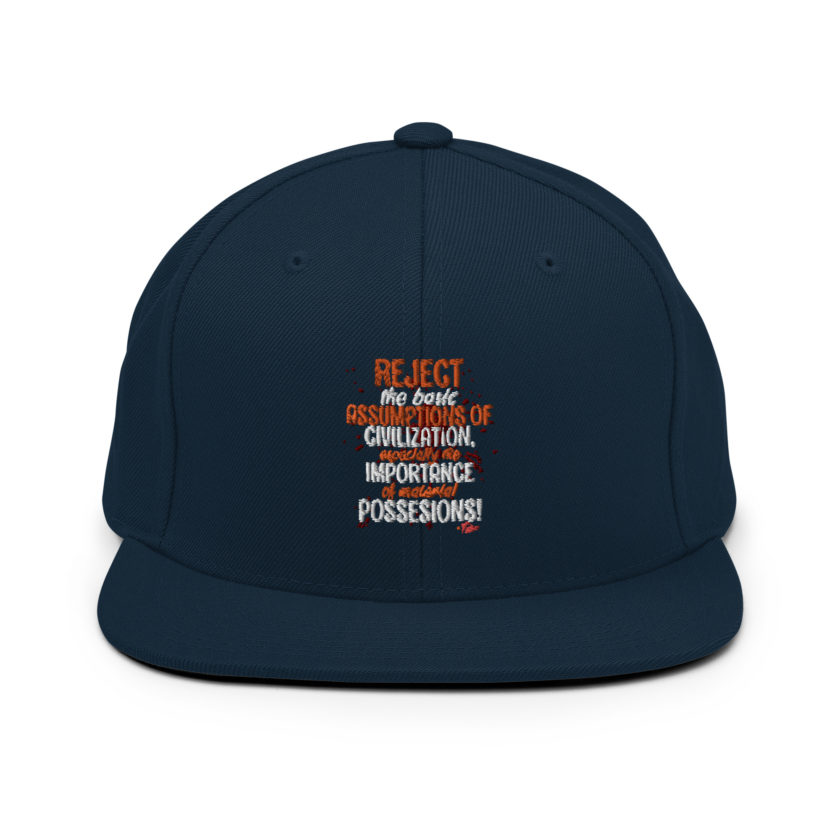 Reject the basic assumptions of civilization, especially the importance of material possessions! -Tyler Durden, Fight Club Snapback Hat - Image 2