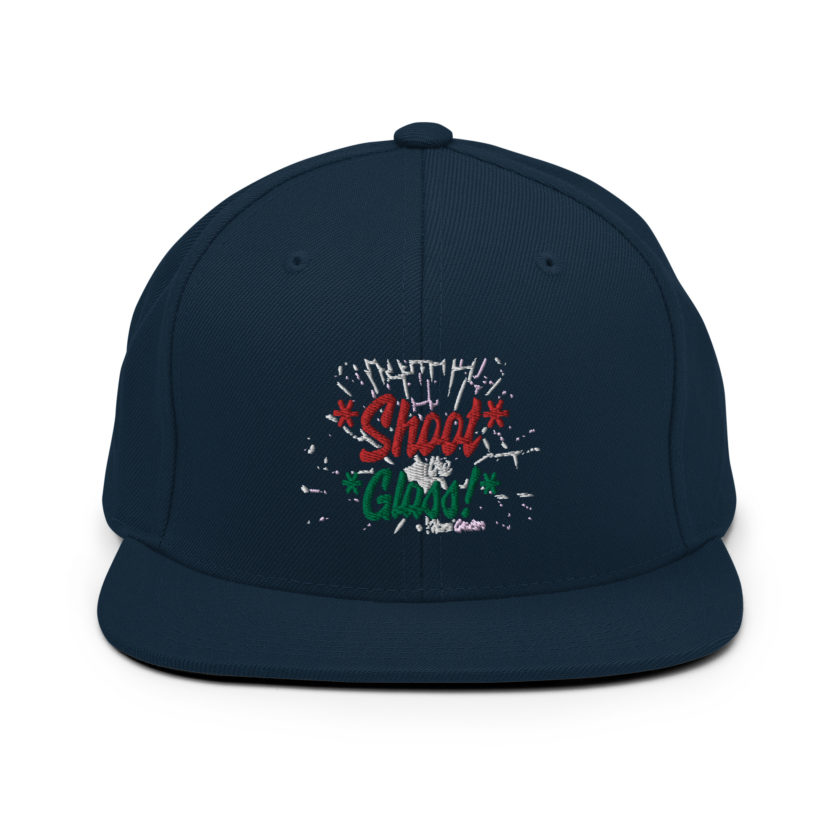 *Shoot* the *glass!* -Hans Gruber, Die Hard Snapback Hat - Image 2