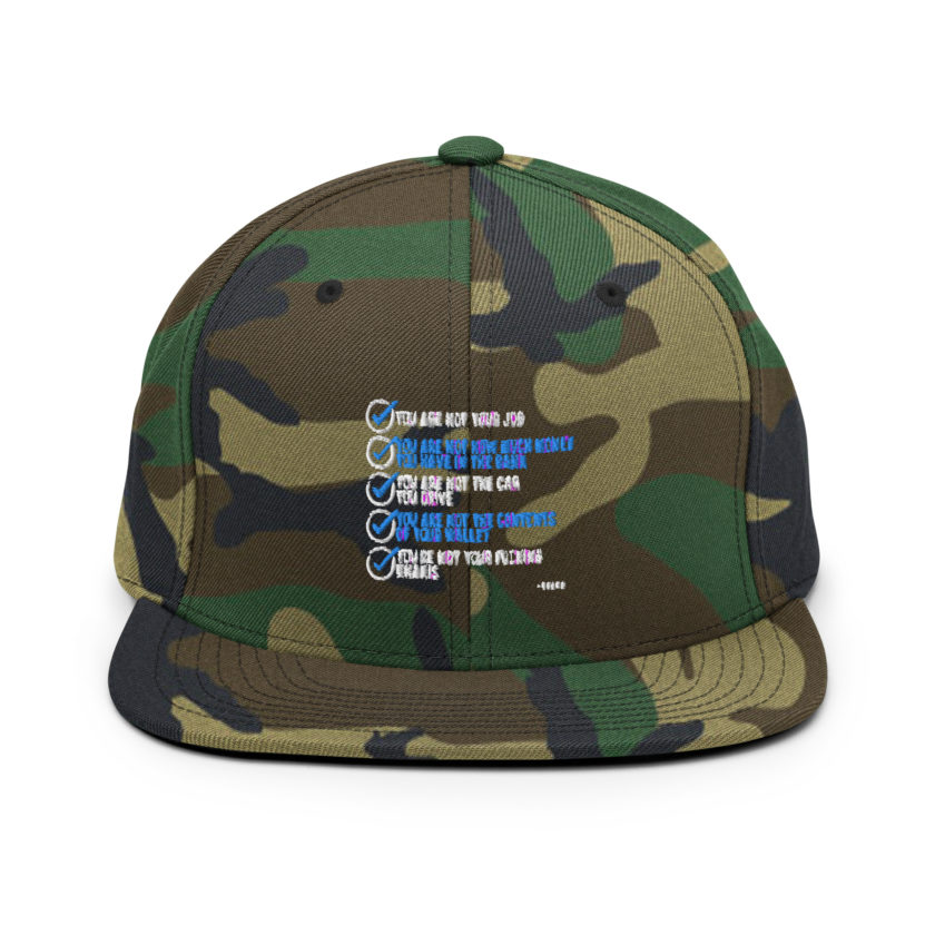 You are not your job. You are not how much money you have in the bank. -Tyler Durden, Fight Club Snapback Hat - Image 14