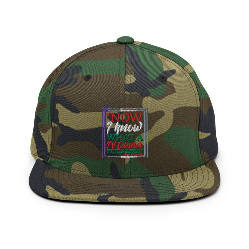 "Now I Know What A TV Dinner Feels Like." -John Mcclane, Die Hard Snapback Hat - Image 13