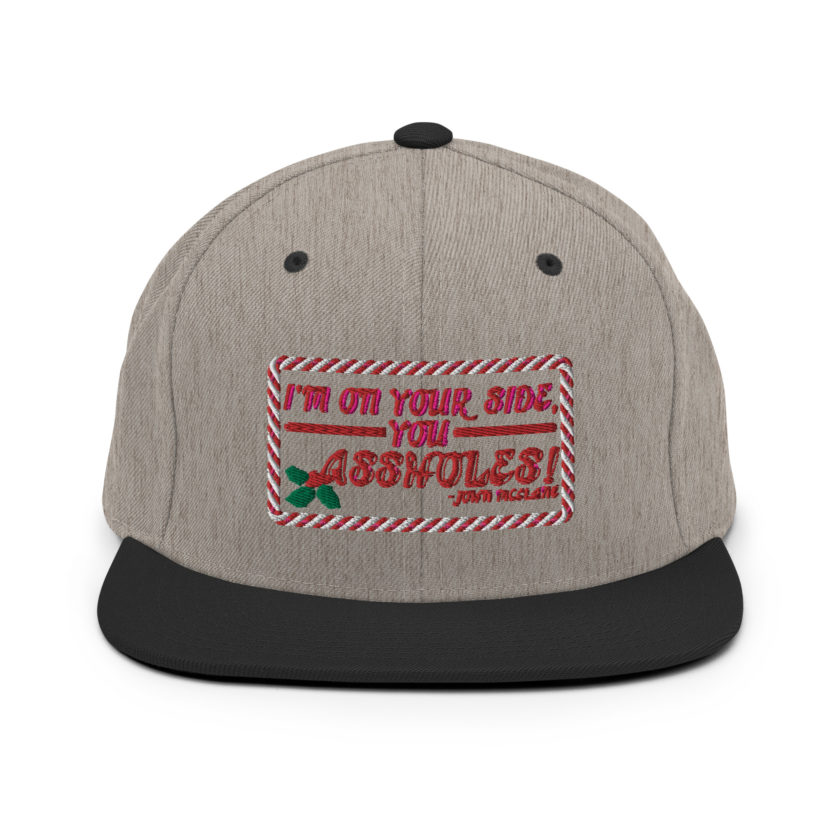 I'm on your side, you assholes! -John Mcclane, Die Hard Snapback Hat - Image 17