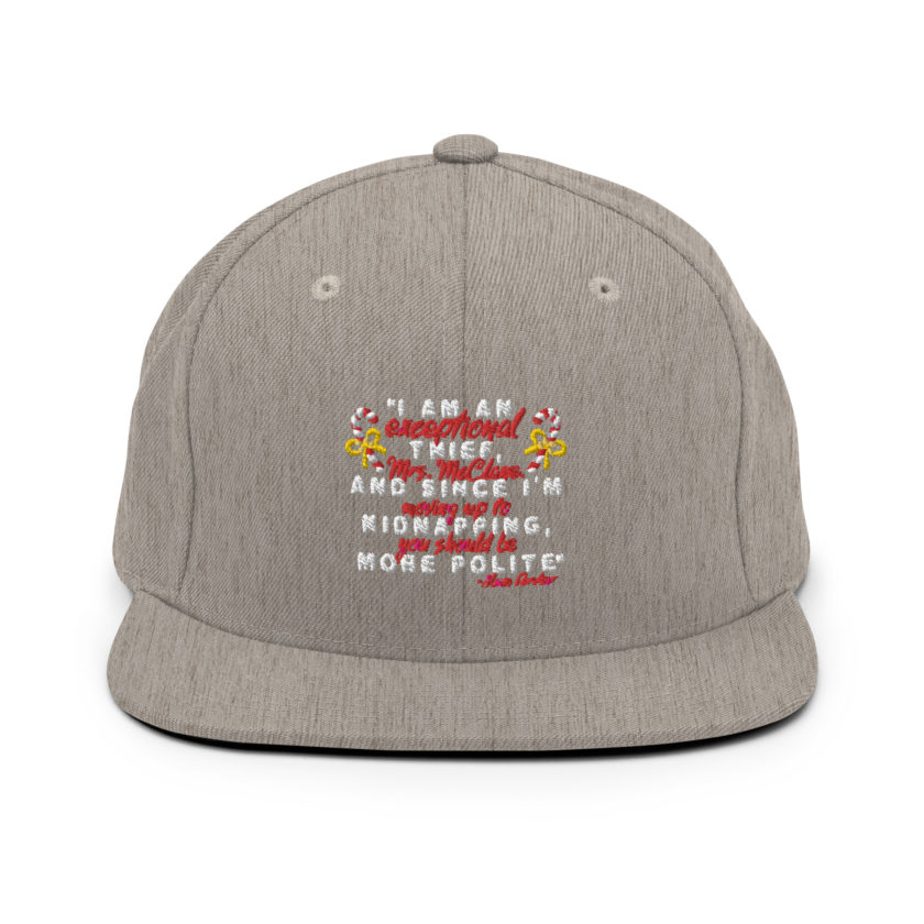 I am an exceptional thief, Mrs. McClane. And since I'm moving up to kidnapping, you should be more polite. -Hans Gruber, Die Hard Snapback Hat - Image 19